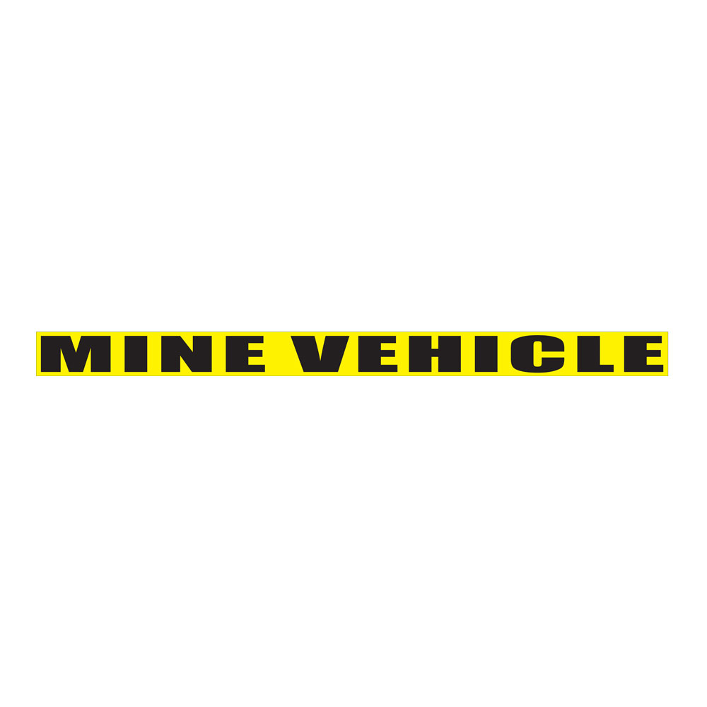 Mine Vehicle Sign