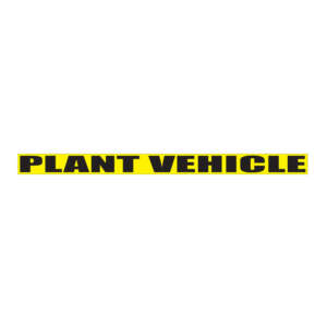 Plant Vehicle Sign